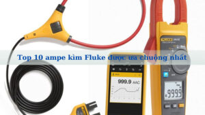 TOP 10 ampe kìm Fluke được người dùng ưa chuộng sử dụng nhiều nhất 3 Top 10 ampe kìm Fluke được người dùng ưa chuộng sử dụng nhiều nhất