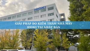 Giải Pháp Đo Kiểm thăm nhà máy Hioki tại Nhật Bản 3 Giải Pháp Đo Kiểm thăm nhà máy Hioki tại Nhật Bản