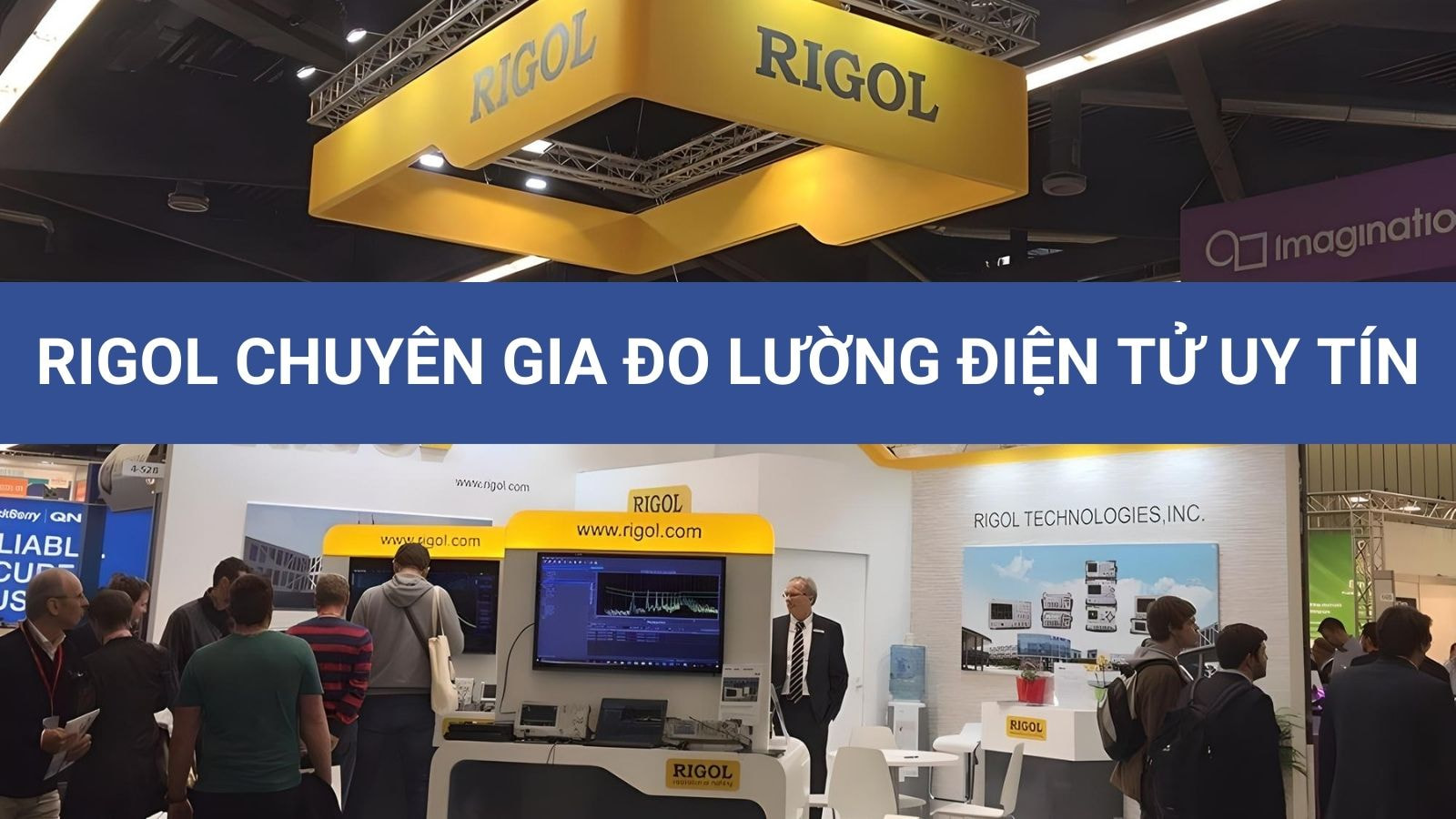 RIGOL - Chuyên Gia Đo Lường Điện Tử Uy Tín Cho Mọi Nhu Cầu 3 Sơ lược về thương hiệu RIGOL