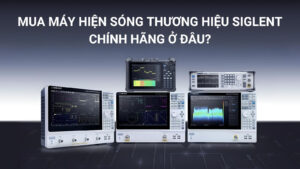 Mua Máy Hiện Sóng Thương Hiệu SIGLENT Chính Hãng Ở Đâu? 1 Địa chỉ bán máy hiện sóng SIGLENT chính hãng