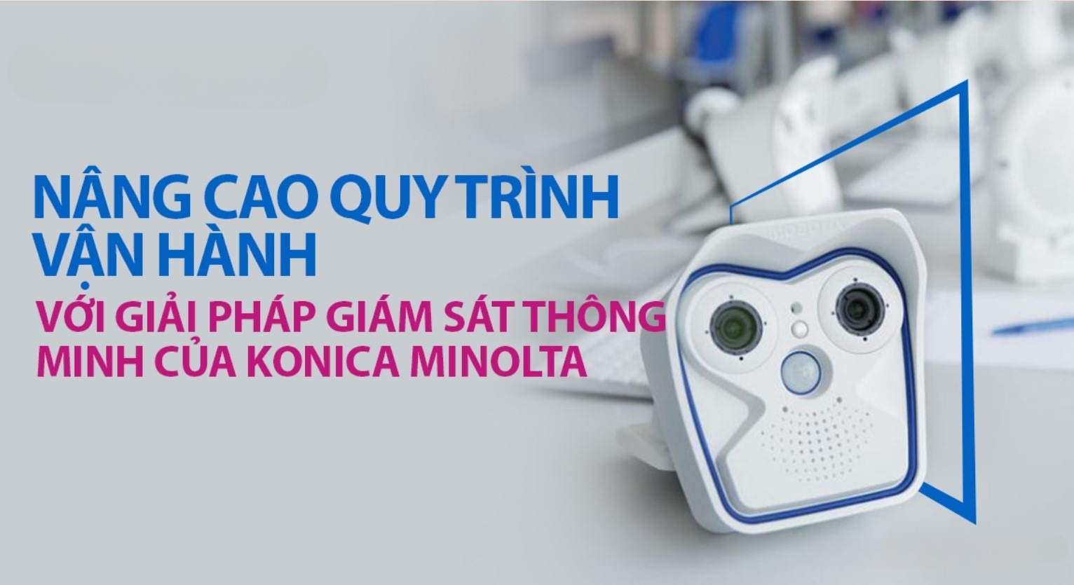 Konica Minolta: Thương Hiệu Công Nghệ Quang Học Hàng Đầu Nhật Bản 22 Các giải pháp của thương hiệu Konica Minolta