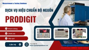 Dịch Vụ Hiệu Chuẩn Bộ Nguồn Prodigit Chuẩn ISO 17025 1 Dịch vụ hiệu chuẩn bộ nguồn Prodigit