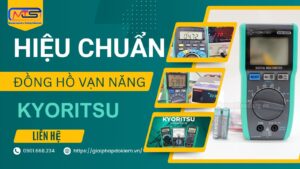 Hiệu Chuẩn Đồng Hồ Vạn Năng Kyoritsu UY TÍN - CHẤT LƯỢNG - ĐẢM BẢO 21 Dịch vụ hiệu chuẩn đồng hồ vạn năng Kyoritsu uy tín