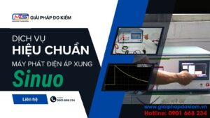Dịch Vụ Hiệu Chuẩn Máy Phát Điện Áp Xung Sinuo Uy Tín 1 Dịch vụ hiệu chuẩn máy phát điện áp xung Sinuo uy tín