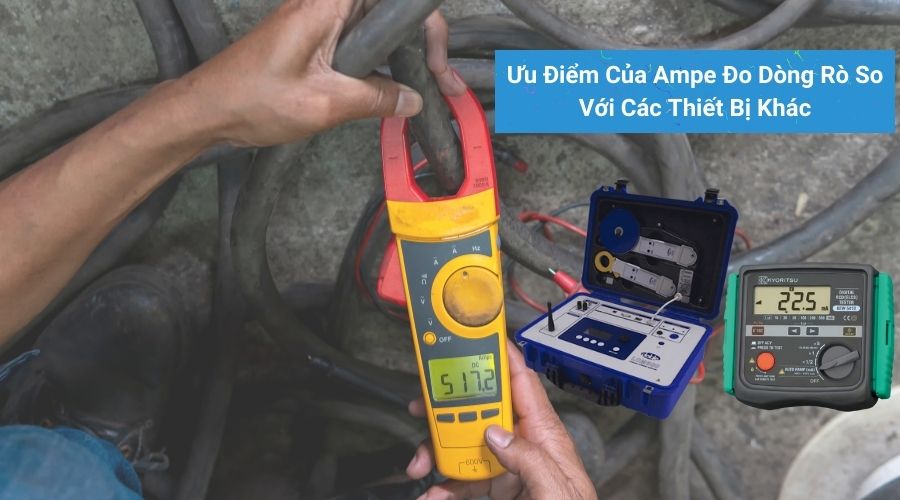 Tại Sao Nên Sử Dụng Ampe Kìm Đo Dòng Rò Để Kiểm Tra Điện? 20 Ampe kìm đo dòng rò có khả năng đo dòng rò nhanh chóng, chính xác đa dạng các loại tải điện khác nhau