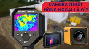 Camera Nhiệt Hồng Ngoại Là Gì? Nguyên Lý Hoạt Động & Ứng Dụng 3 Camera nhiệt hồng ngoại là gì?