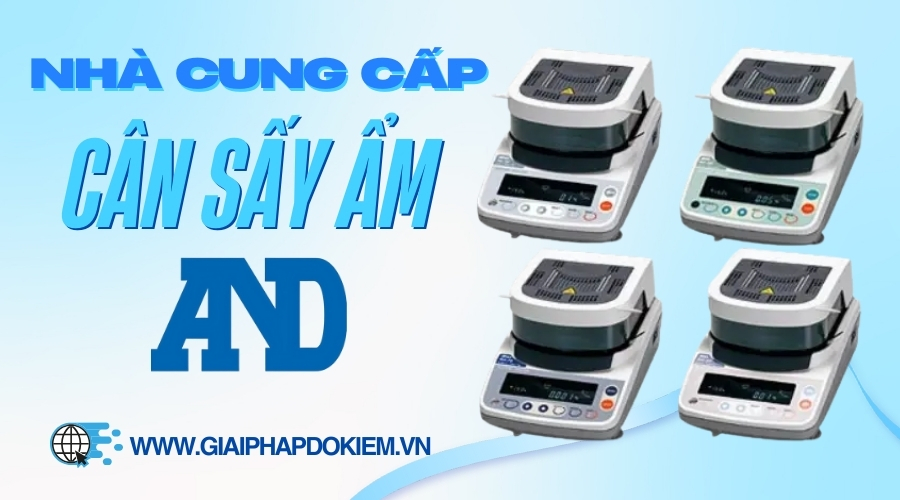 Đơn Vị Cung Cấp Cân Sấy Ẩm AND Chính Hãng, Uy Tín, Giá Tốt Nhất 9 Đơn vị cung cấp cân sấy ẩm AND uy tín, chính hãng hàng đầu Việt Nam