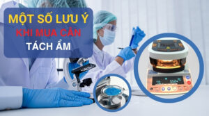Một Số Lưu Ý Khi Mua Cân Tách Ẩm Bạn Cần Phải Biết 1 Một số lưu ý khi mua cân tách ẩm bạn cần biết