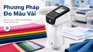 Phương Pháp Đo Màu Vải Chính Xác Áp Dụng Trong Ngành Dệt May 25 Phương pháp đo màu vải là gì?